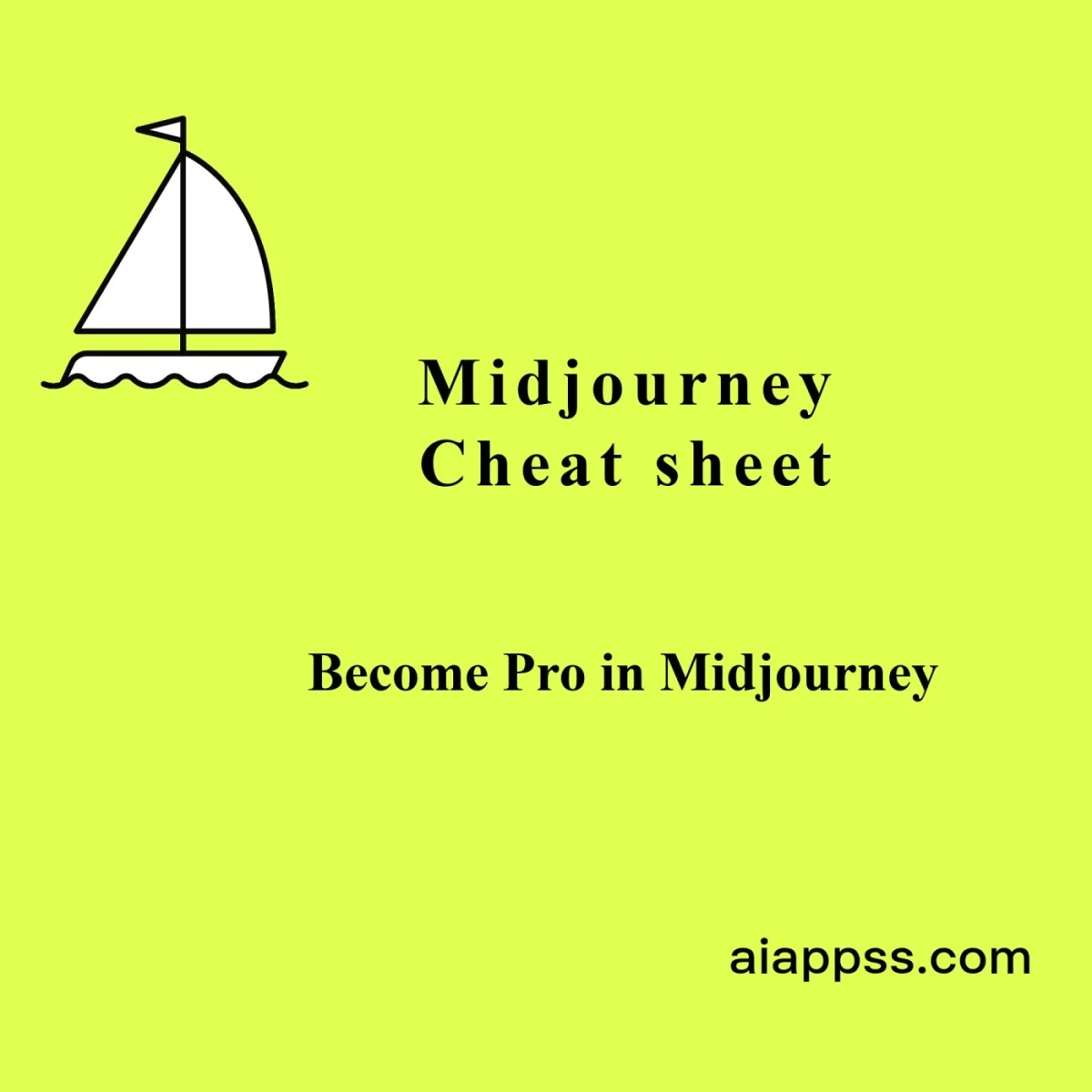 Midjourney Cheat Sheet Become Pro In Midjourney Ai Apps